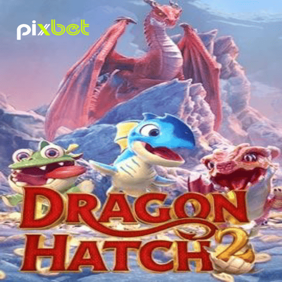Dragon Hatch 2